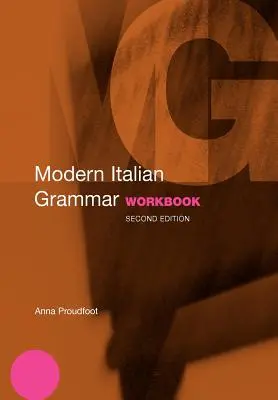 Manuale di grammatica italiana moderna - Modern Italian Grammar Workbook