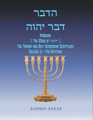 רבדההוהי רבד HaDavar (La Parola di הוהי): La Tanakh e la Brit - רבדההוהי רבד HaDavar (The Word of הוהי): The Tanakh and Brit