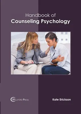 Manuale di psicologia del counseling - Handbook of Counseling Psychology