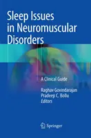 Problemi del sonno nei disturbi neuromuscolari: Una guida clinica - Sleep Issues in Neuromuscular Disorders: A Clinical Guide