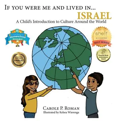 Se fossi io e vivessi in... Israele: Introduzione di un bambino alle culture del mondo - If You Were Me and Lived in...Israel: A Child's Introduction to Cultures Around the World