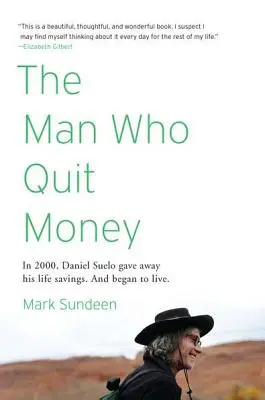 L'uomo che lasciò il denaro - The Man Who Quit Money
