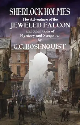 Sherlock Holmes: L'avventura del falco gioiello e altre storie - Sherlock Holmes: The Adventure of the Jeweled Falcon and Other Stories
