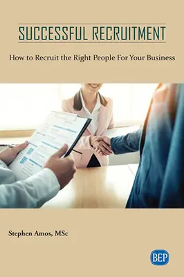 Reclutamento di successo: Come reclutare le persone giuste per la vostra azienda - Successful Recruitment: How to Recruit the Right People For Your Business