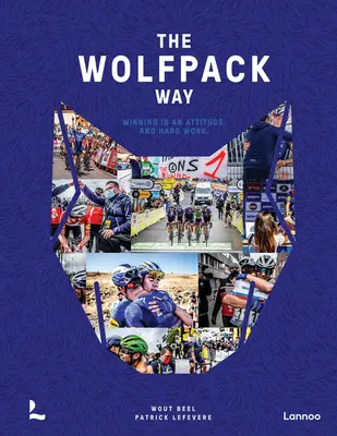 La via del Wolfpack: Vincere è un atteggiamento e un duro lavoro - The Wolfpack Way: Winning Is an Attitude. and Hard Work