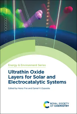 Strati di ossido ultrasottile per sistemi solari ed elettrocatalitici - Ultrathin Oxide Layers for Solar and Electrocatalytic Systems