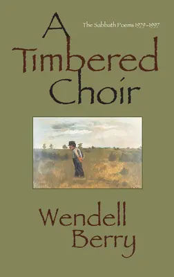 Un coro di legni: I poemi del Sabbath 1979-1997 - A Timbered Choir: The Sabbath Poems 1979-1997