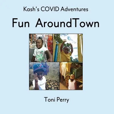 Le avventure COVID di Kash Divertimento in città - Kash's COVID Adventures Fun Around Town