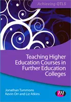Insegnamento di corsi di istruzione superiore nei college di formazione continua - Teaching Higher Education Courses in Further Education Colleges