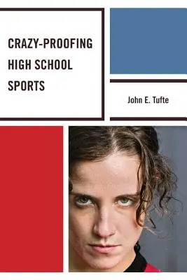 Sport al liceo a prova di pazzi - Crazy-Proofing High School Sports