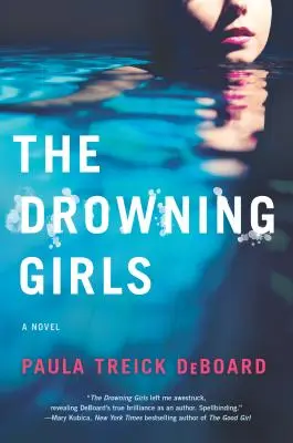 Le ragazze che annegano: Un romanzo di suspense - The Drowning Girls: A Novel of Suspense