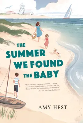 L'estate in cui trovammo il bambino - The Summer We Found the Baby