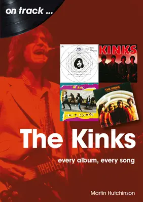 I Kinks: Ogni album ogni canzone - The Kinks: Every Album Every Song