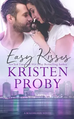 Baci facili: Un romanzo di Boudreaux - Easy Kisses: A Boudreaux Novel