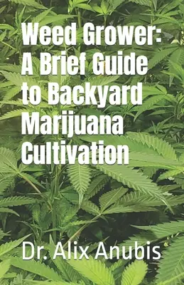 Coltivatore di erba - Weed Grower