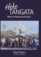 Heke Tangata - I Maori nei mercati e nelle città - Heke Tangata - Maori in Markets and Cities