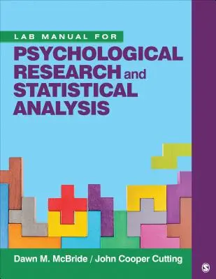 Manuale di laboratorio per la ricerca psicologica e l'analisi statistica - Lab Manual for Psychological Research and Statistical Analysis