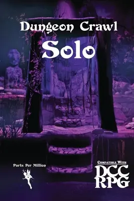 Dungeon Crawl in solitaria - Dungeon Crawl Solo