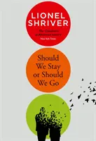 Restiamo o andiamo via - Should We Stay or Should We Go
