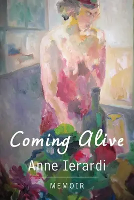 Coming Alive: Memorie - Coming Alive: Memoir
