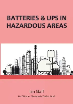 Batterie e UPS nelle aree pericolose - Batteries and UPS in Hazardous Areas