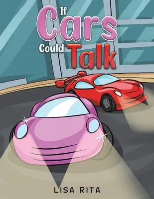 Se le auto potessero parlare - If Cars Could Talk
