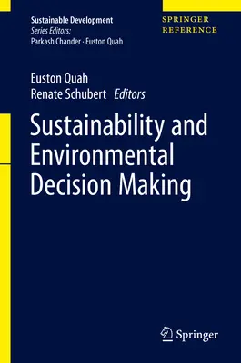 Sostenibilità e decisioni ambientali - Sustainability and Environmental Decision Making
