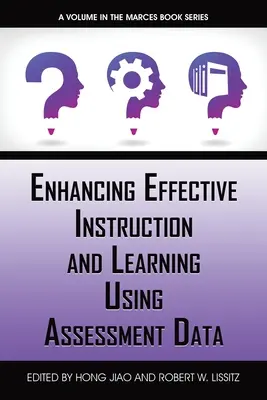 Migliorare l'istruzione e l'apprendimento efficaci utilizzando i dati di valutazione - Enhancing Effective Instruction and Learning Using Assessment Data