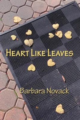 Il cuore come le foglie - Heart Like Leaves