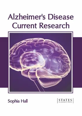 Malattia di Alzheimer: Ricerca attuale - Alzheimer's Disease: Current Research