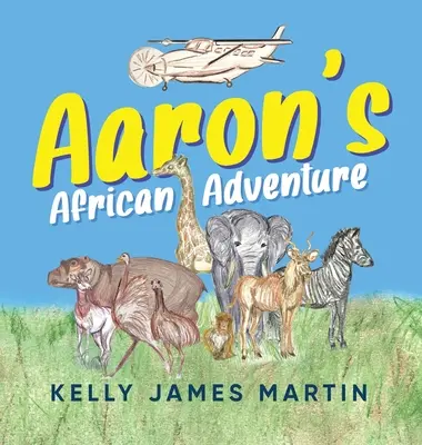 L'avventura africana di Aaron - Aaron's African Adventure