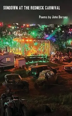 Il tramonto al Carnevale dei Redneck - Sundown at the Redneck Carnival