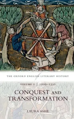Storia letteraria inglese di Oxford: Volume I: 1000-1350: Conquista e trasformazione - The Oxford English Literary History: Volume I: 1000-1350: Conquest and Transformation