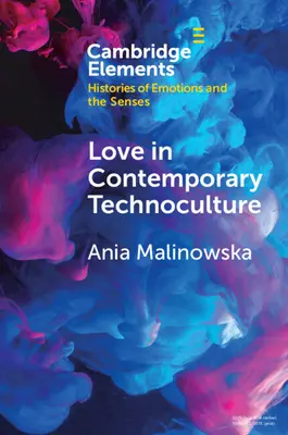 L'amore nella tecnocultura contemporanea - Love in Contemporary Technoculture