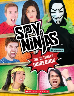 Spy Ninjas: La guida ufficiale definitiva - Spy Ninjas: The Ultimate Official Guidebook