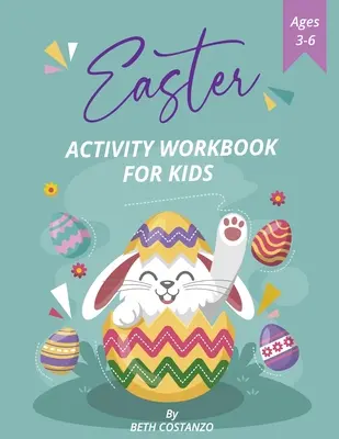 Libro di lavoro di Pasqua per bambini in età prescolare e materna! Età 3-6 - Pre-K, Kindergarten Easter Activity Workbook for Kids! Ages 3-6