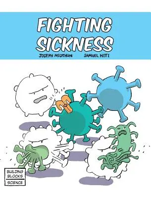 Combattere le malattie - Fighting Sickness