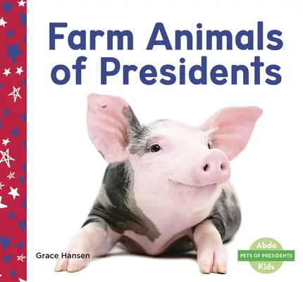 Animali da fattoria dei presidenti - Farm Animals of Presidents