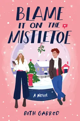 Colpa del vischio - Blame It on the Mistletoe
