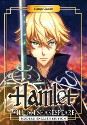 Manga Classici: Amleto (Edizione moderna in inglese) - Manga Classics: Hamlet (Modern English Edition)
