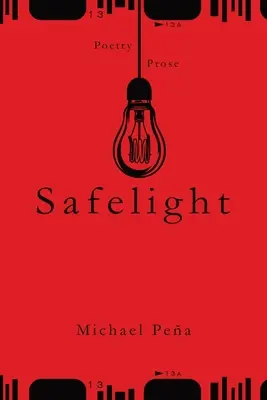 Safelight: Volume primo - Safelight: Volume One