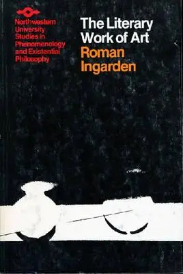 L'opera d'arte letteraria: Un'indagine sui confini dell'ontologia, della logica e della teoria del linguaggio - The Literary Work of Art: An Investigation of the Borderlines of Ontology, Logic, and Theory of Language
