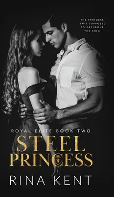 Principessa d'acciaio: Un romanzo dark sui bulli del liceo - Steel Princess: A Dark High School Bully Romance