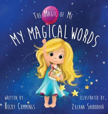Le mie parole magiche: Edizione Deluxe con copertina - My Magical Words: Deluxe Jacketed Edition