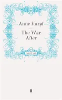 La guerra dopo (Karpf Anne (Critico radiofonico)) - War After (Karpf Anne (Radio Critic))