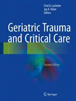 Trauma geriatrico e cure critiche - Geriatric Trauma and Critical Care