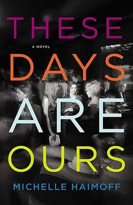 Questi giorni sono nostri - These Days Are Ours