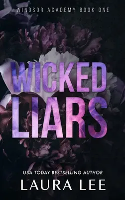 Bugiardi perversi - Edizione speciale: Un romanzo dark sui bulli del liceo - Wicked Liars - Special Edition: A Dark High School Bully Romance