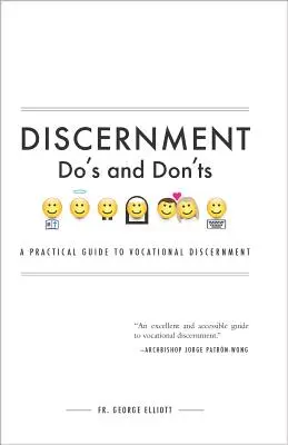 Discernimento da fare e da non fare: Guida pratica al discernimento vocazionale - Discernment Do's and Dont's: A Practical Guide to Vocational Discernment