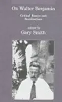 Su Walter Benjamin: saggi critici e ricordi - On Walter Benjamin: Critical Essays and Recollections